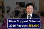 Silver Support Scheme 2026 Payouts S$3,600