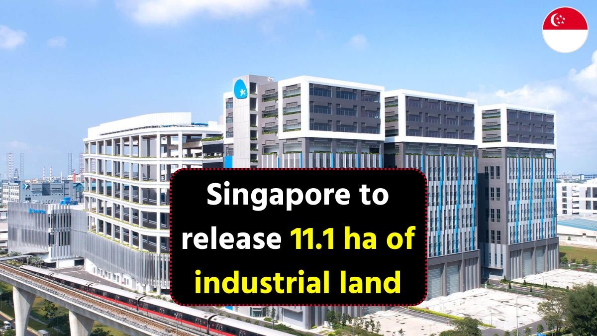 Singapore to release 11.1 ha of industrial land
